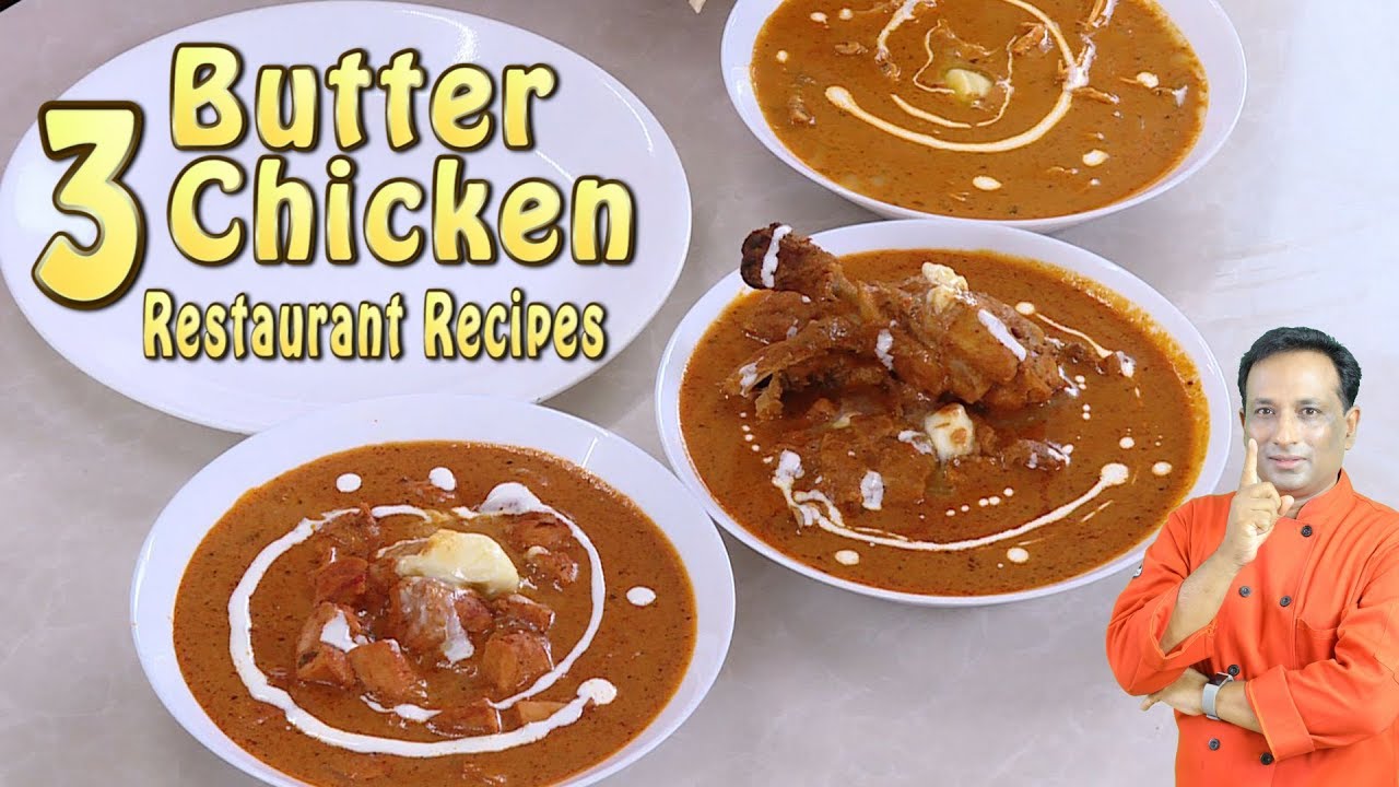 Butter Chicken Recipe 1 - Three Butter Chicken Restaurant Recipes By Vahchef - Murg Makhani Recipe