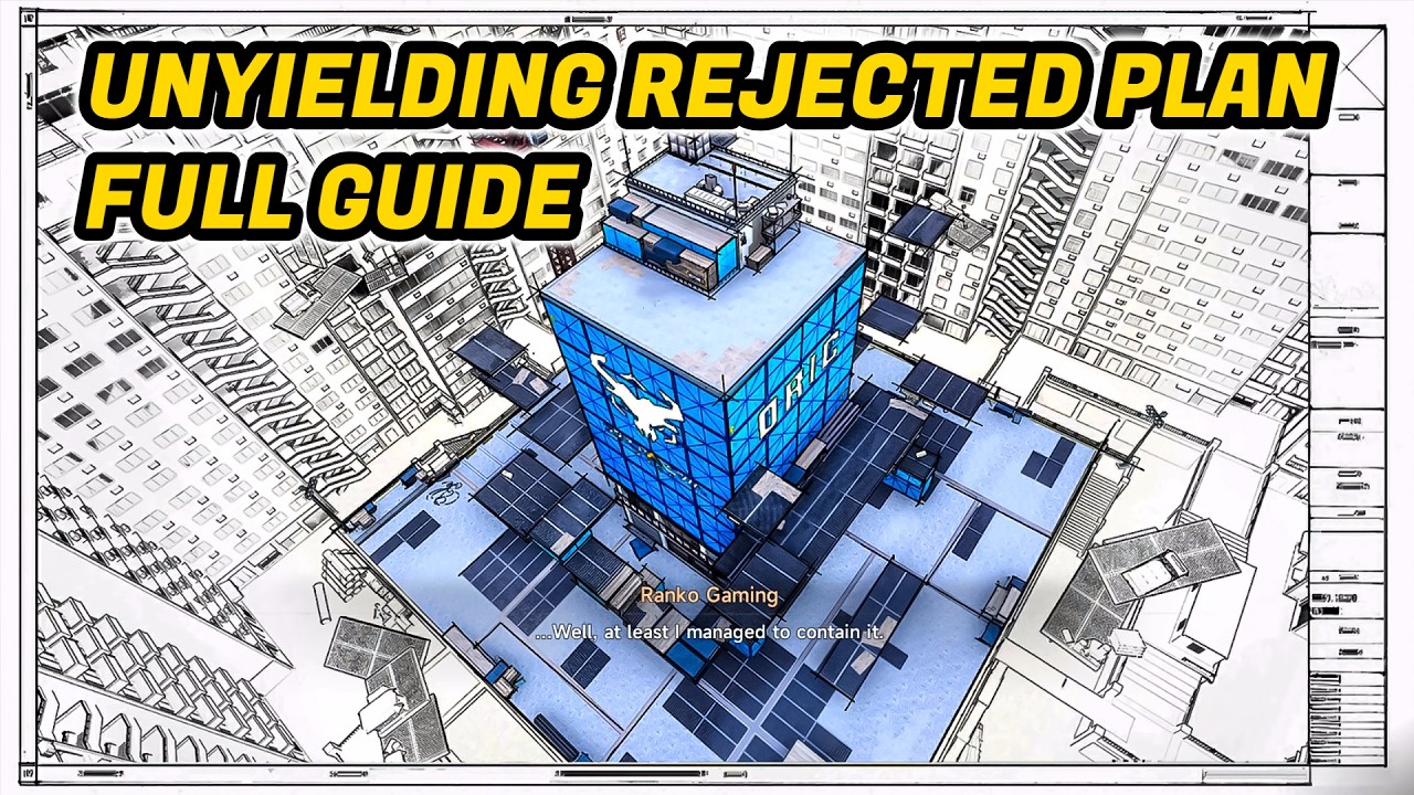 NTE Unyielding Rejected Plan FULL GUIDE | Neverness To Everness Guide