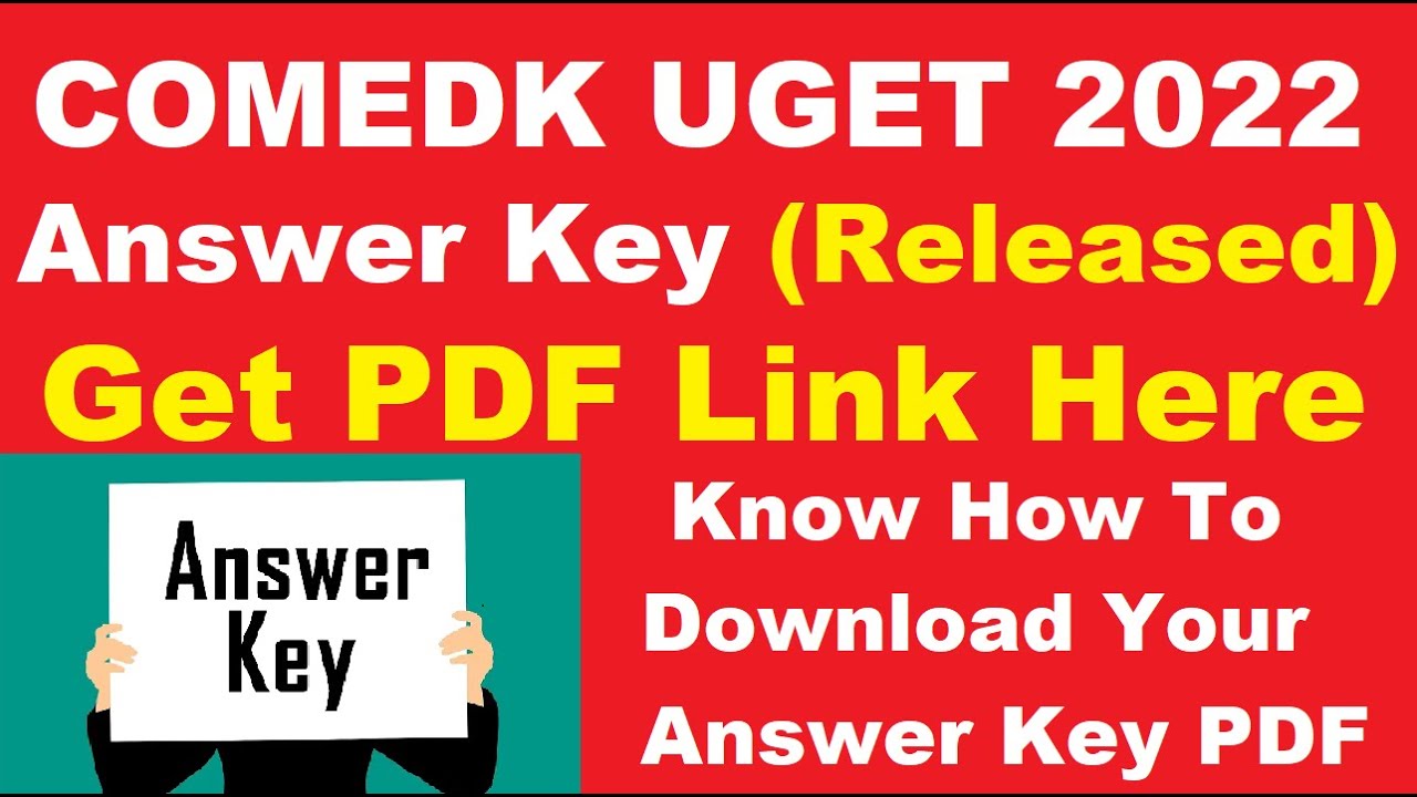 COMEDK UGET 2022 Answer Key (Released) - Check & Download COMEDK UGET Answer Key 2022 PDF Here