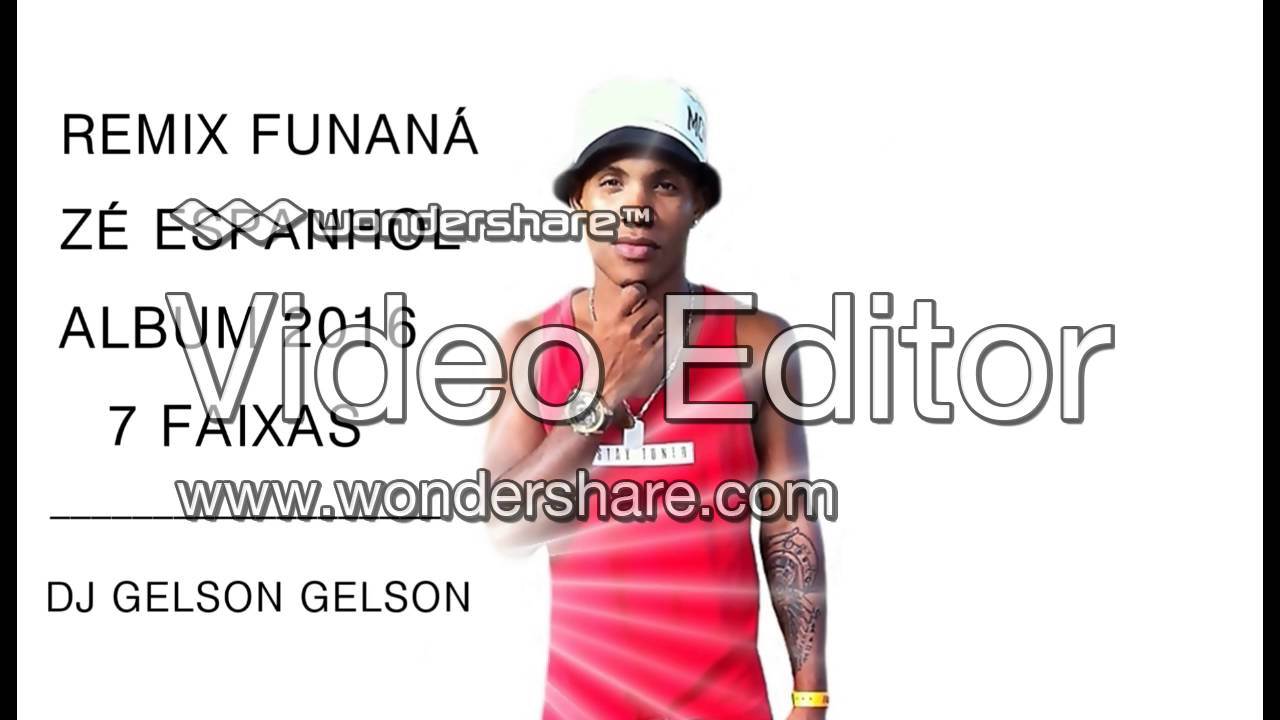 ZÉ ESPANHOL ALBUM 2016 [REMIX FUNANÁ] BY DJ GELSON GELSON