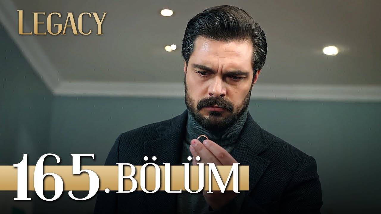 Emanet 165. B&ouml;l&uuml;m | Legacy Episode 165