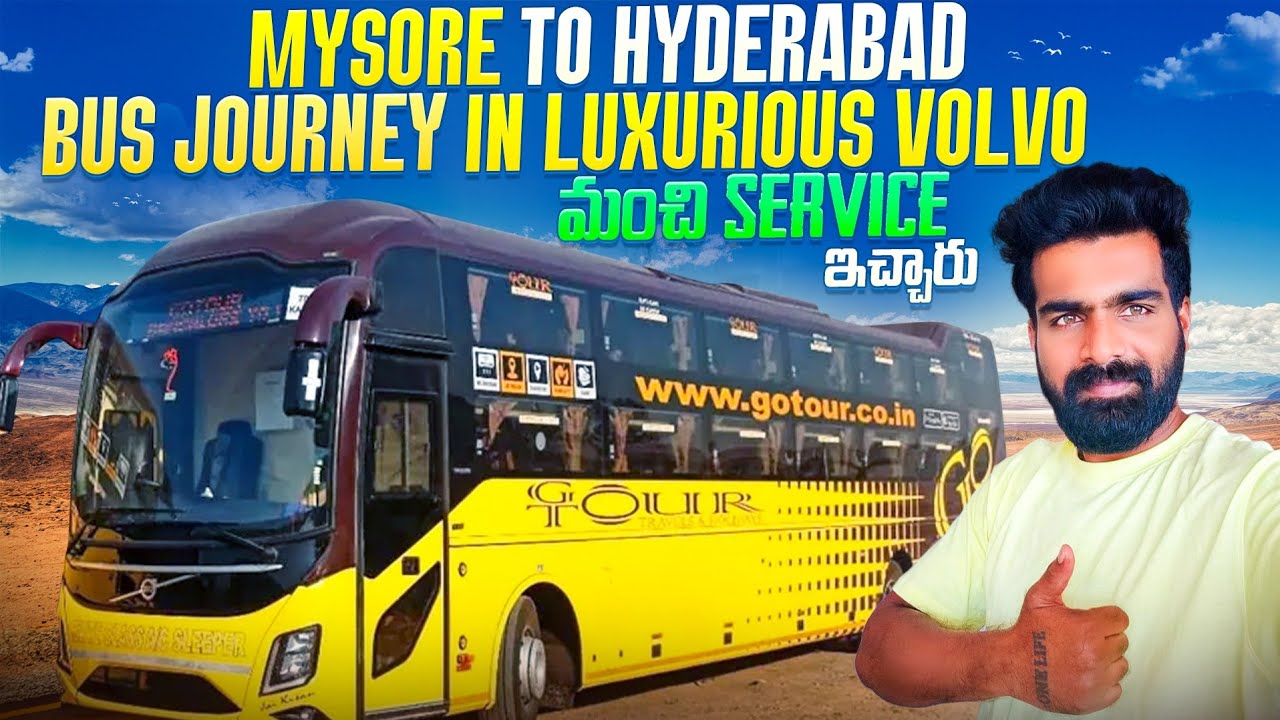Mysore to Hyderabad Bus Journey in Luxurious Volvo 
