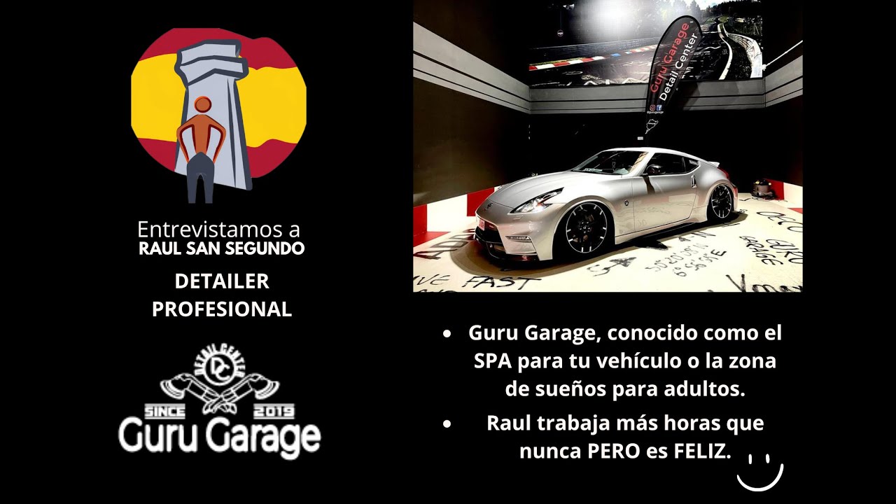 Entrevista Raul San Segundo, DETAILER PROFESIONAL y fundador GURU GARAGE