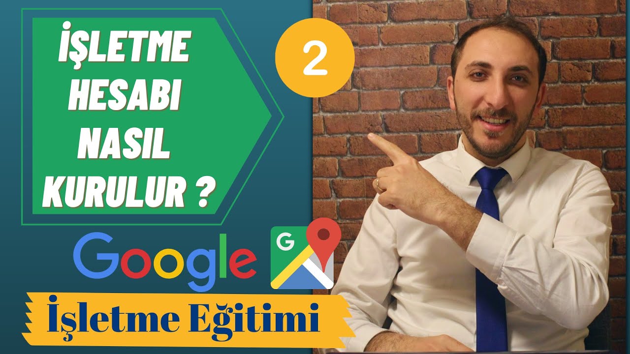 Google Benim İşletmem(İşletme Profili) Kurulumu