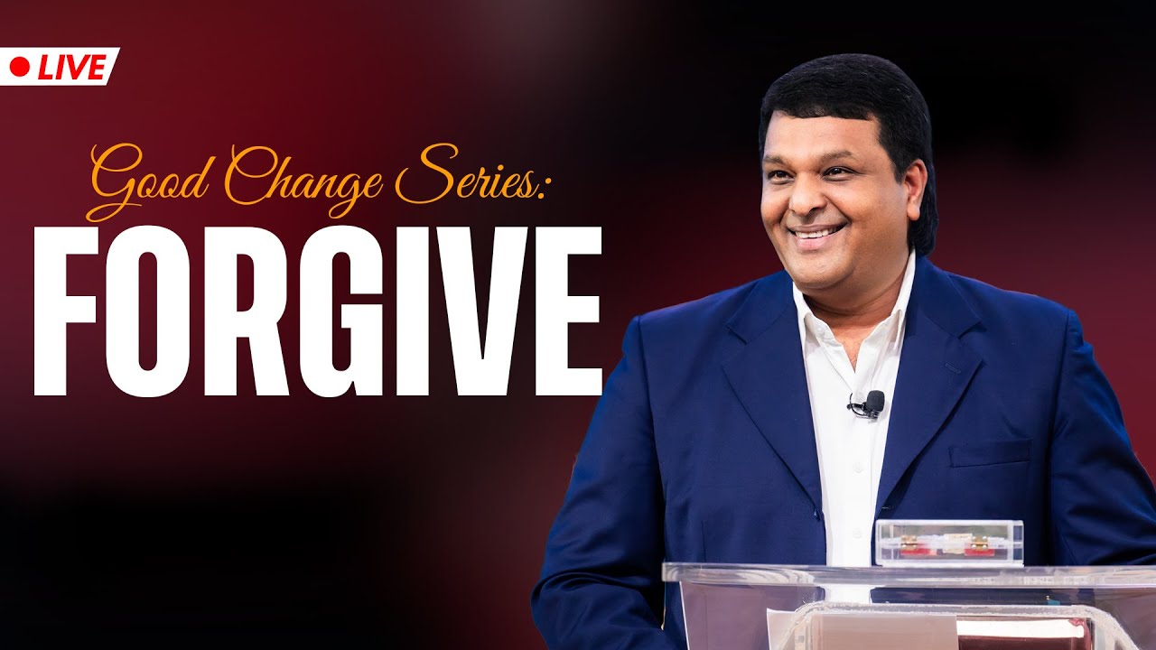 FORGIVE | Bethel AG Church | Rev. Johnson V | 4th August 2024 @ 8:00 am (IST)