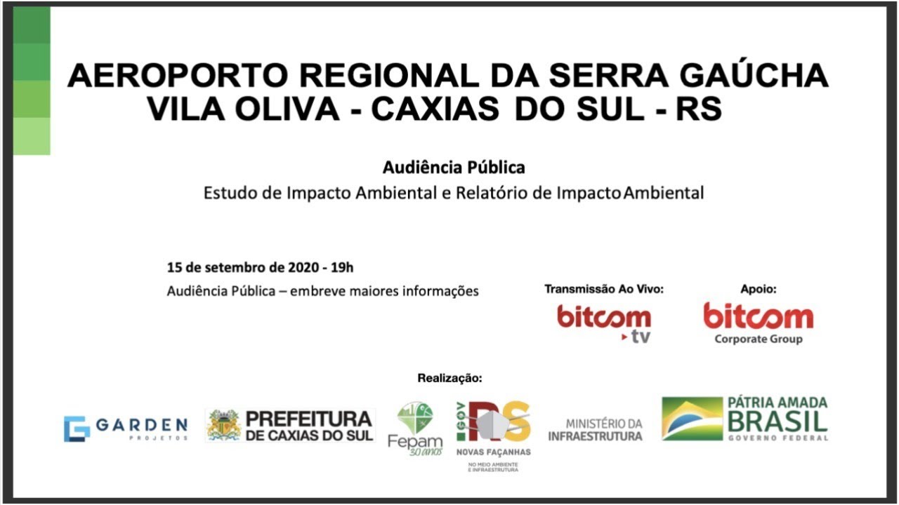 Audiência Pública: Aeroporto Regional da Serra Gaúcha Vila Oliva - Caxias do Sul/RS