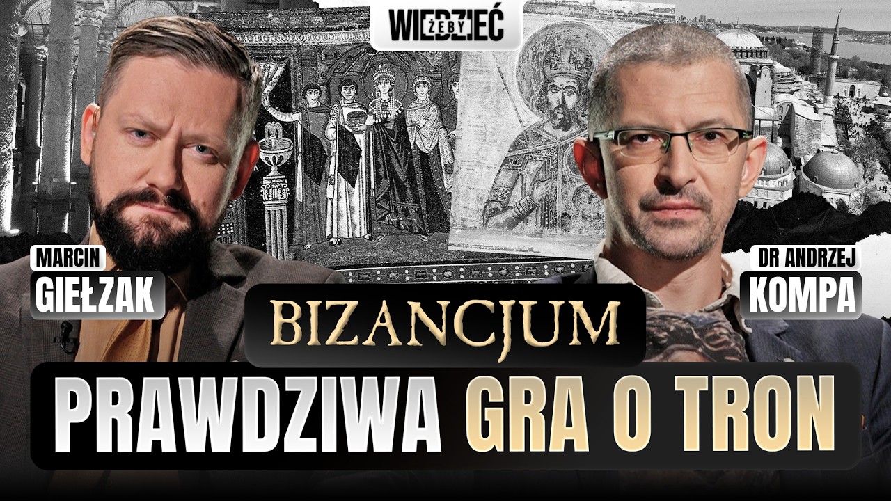 Jak Bizancjum stworzyło nasz świat? | dr Andrzej Kompa, Marcin Giełzak | DZIEJE #10