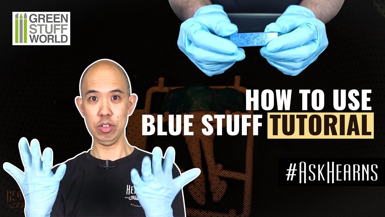 How to use Blue Stuff Tutorial | Green Stuff World | #askHearns