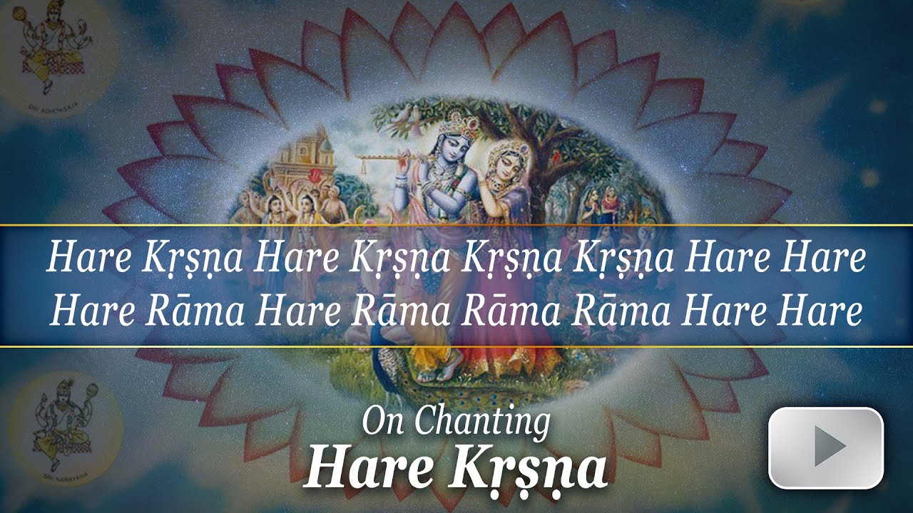 Chanting the Hare Krishna Mantra