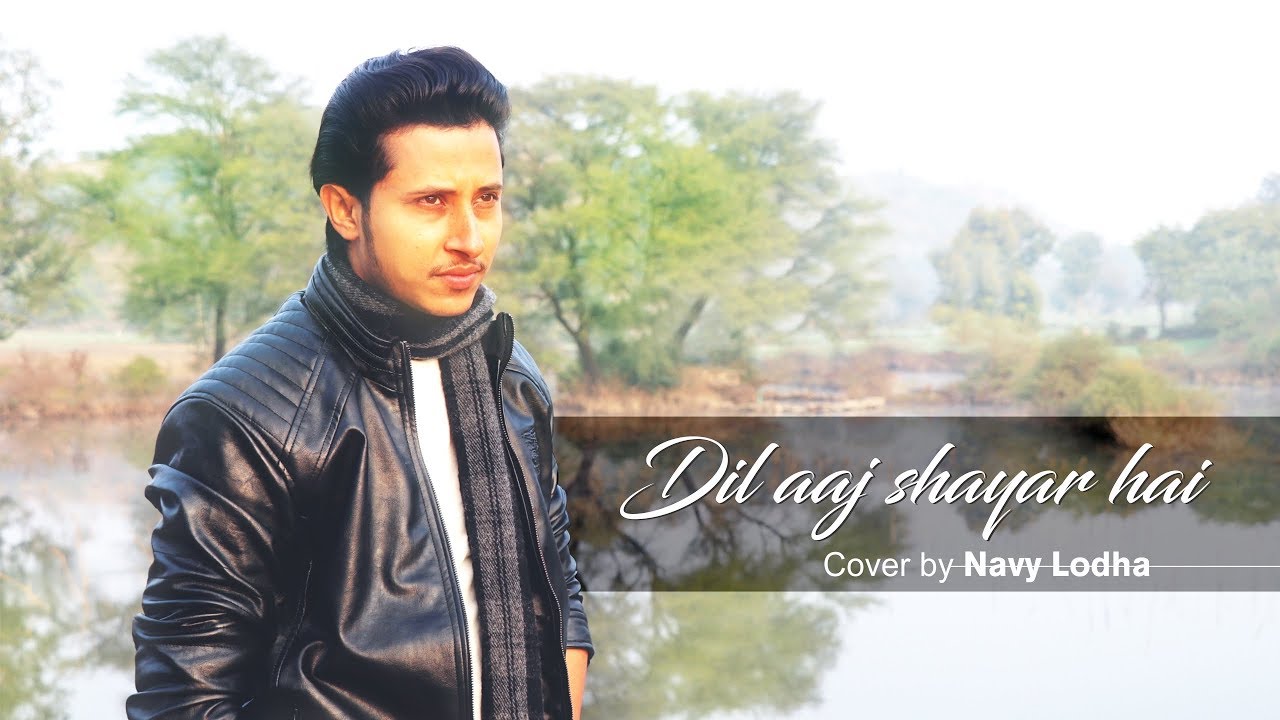 Tribute to Kishore Kumar|Dil Aaj Shayar Hai|Cover By Navy Lodha|Latest Bollywood Cover Songs