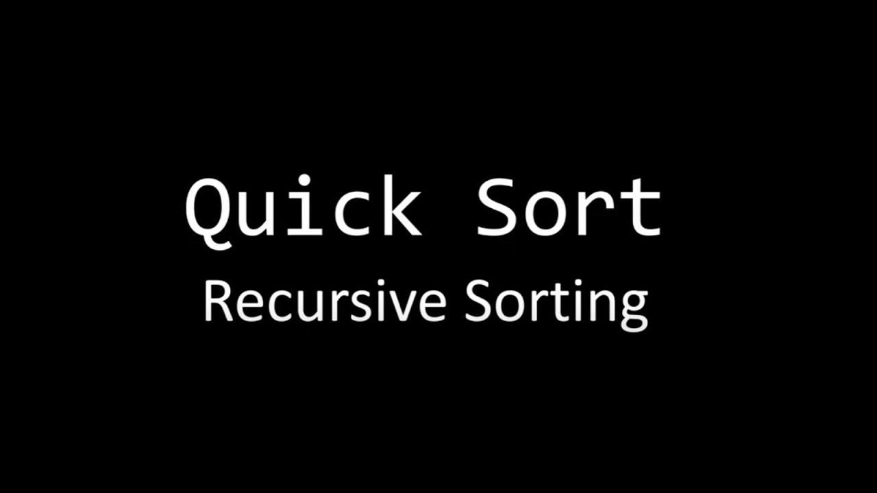 Quick Sort - Recursive Sorting