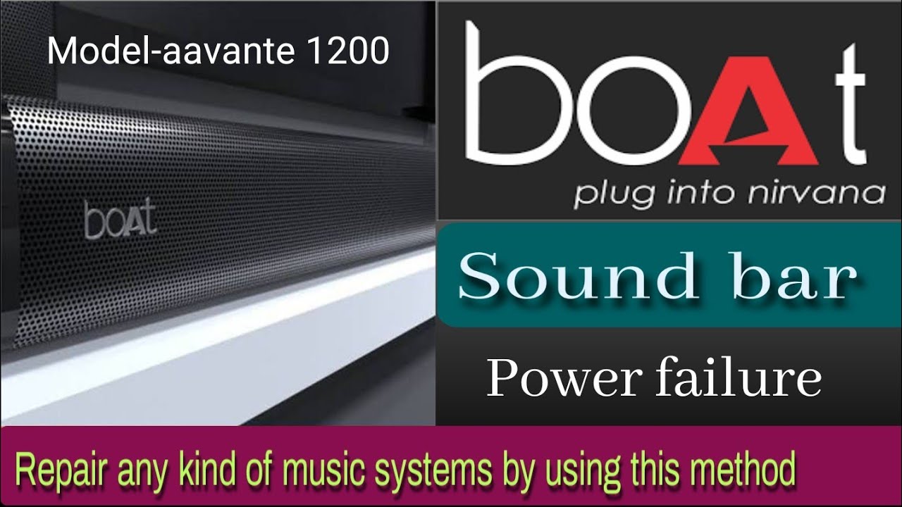 BOAT music bar No power Easily repair by SMPS module CA 888/ aavante 1200