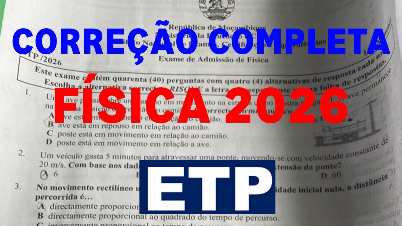 CORREÇÃO COMPLETA DE EXAME DE ADMISSAO FÍSICA ETP 2026