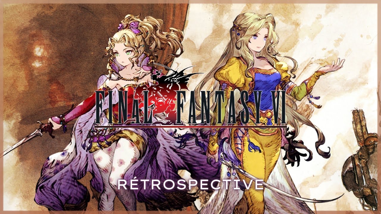 Final Fantasy VI, le jeu SNES qui a modernisé le RPG (avec @finalfantasywatchers) #RETROFF