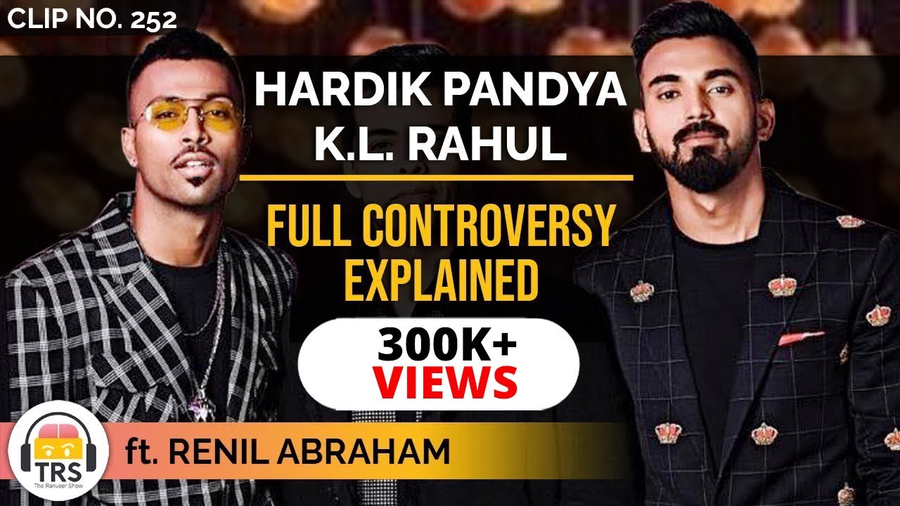 Hardik Pandya And @KLRahul - Full Controversy Explained | Koffee With Karan | TheRanveerShow Clips