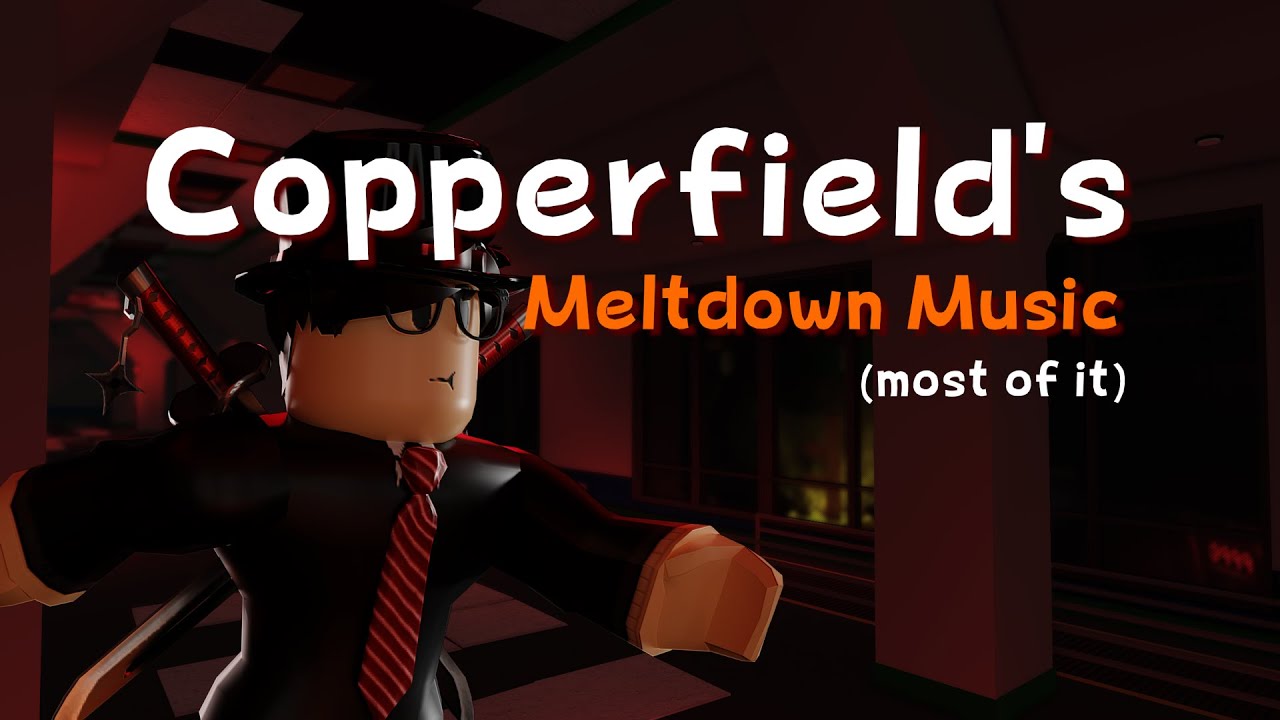 (Most of) Copperfield's Meltdown Soundtrack