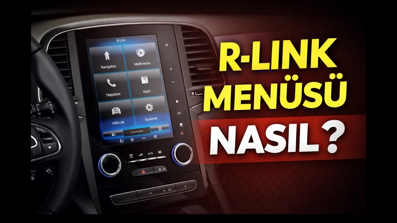 R-link Menüsü Nasıl?