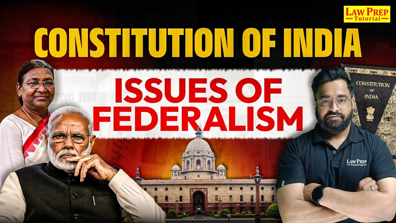 Constitution of India: Issues of Federalism | Indian Constitution | CLAT 2026 Preparation