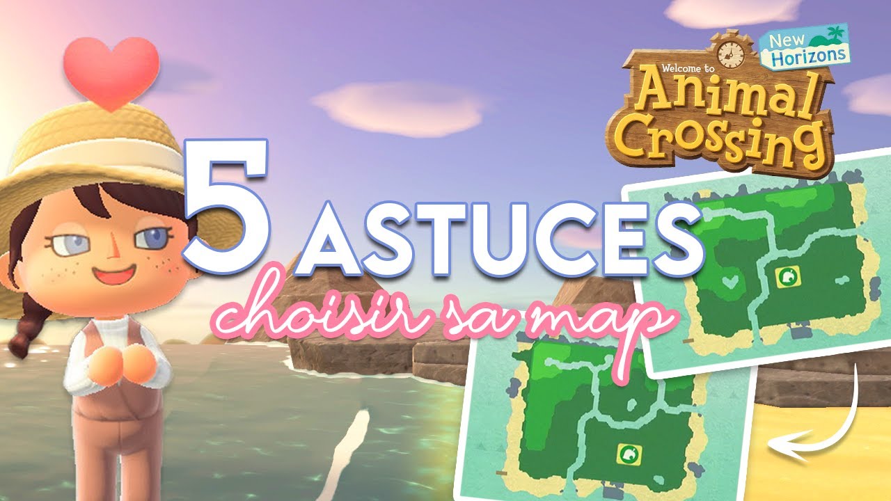 COMMENT CHOISIR LA MAP PARFAITE ? 🌴 - ANIMAL CROSSING NEW HORIZONS