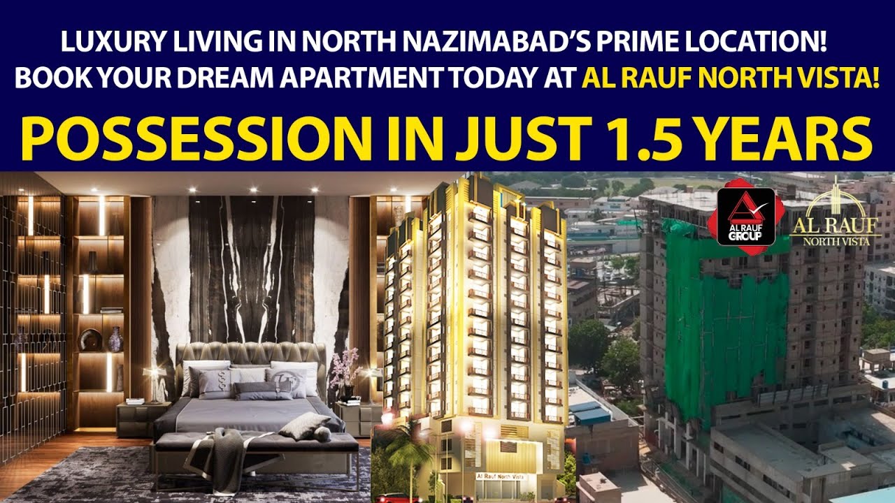 Luxury Living In North Nazimabad Prime Location Al Rauf North Vista | Apartment | Construction |