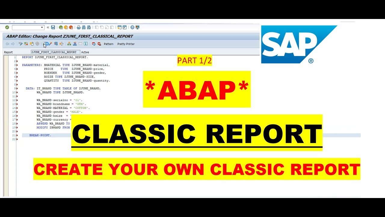 SAP ABAP CLASSIC REPORT PART-1: How to create CLASSIC Report in SAP : What is CLASSIC REPORT IN SAP
