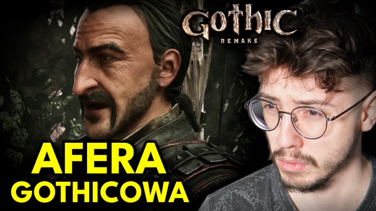 Duża AFERA z GOTHIC REMAKE - Dlaczego go kochamy?