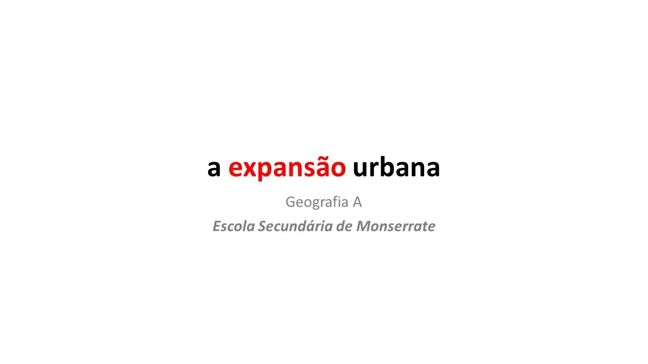 11º Ano - a Expansão Urbana e a Suburbanização