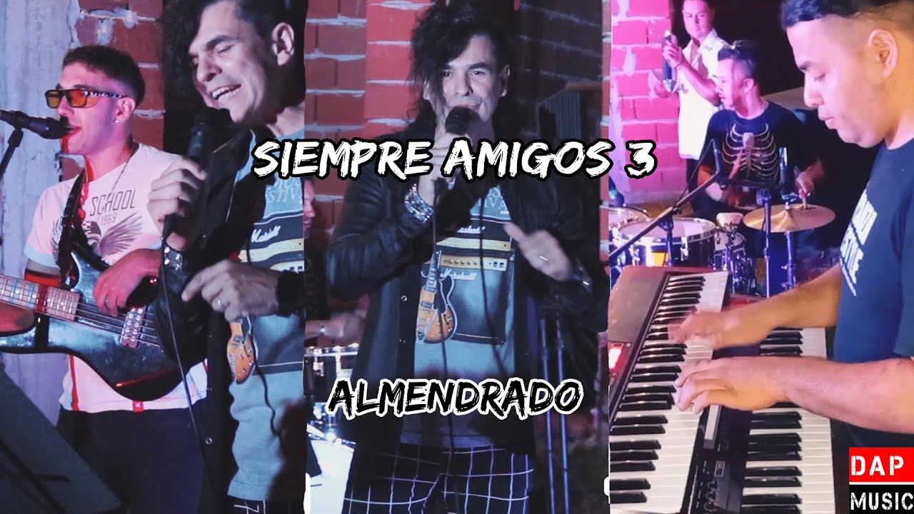 SIEMPRE AMIGOS #3  "SESION ALMENDRADO" (cumbia norteña)