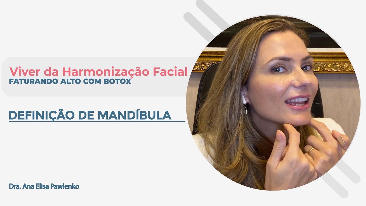 PROTOCOLO DE DEFINIÇÃO MANDIBULAR- DRA ANA ELISA PAWLENKO/VIVER DA HARMONIZAÇÃO FACIAL