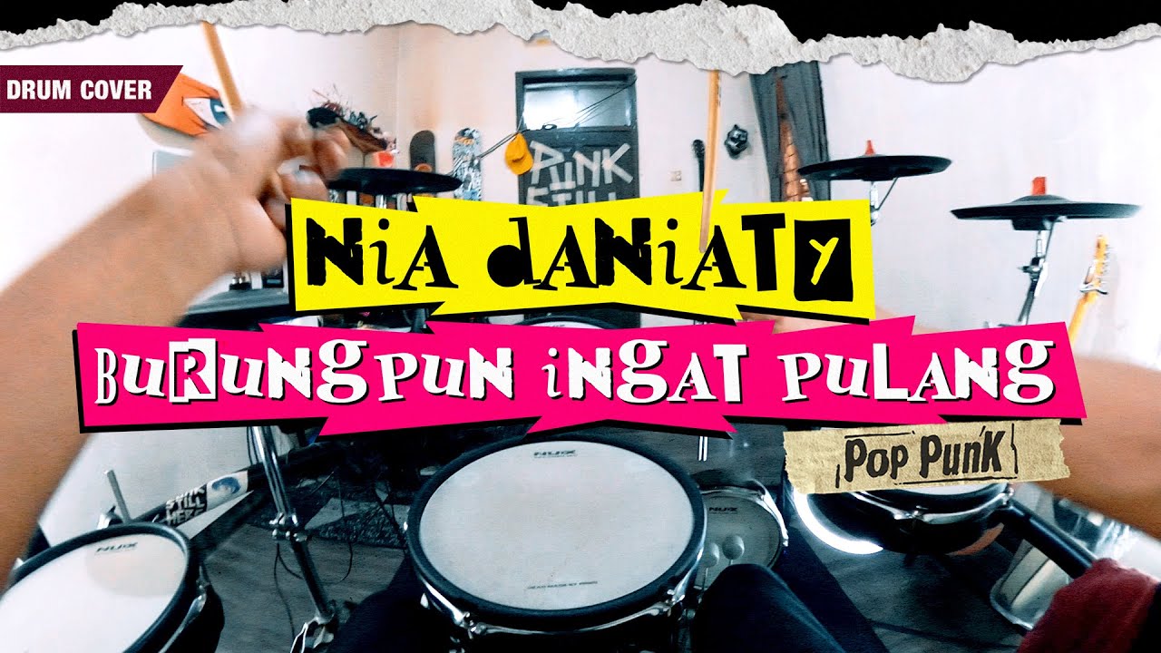 NIA DANIATY - Burungpun Ingat Pulang (Pov Drum Cover) By Sunguiks