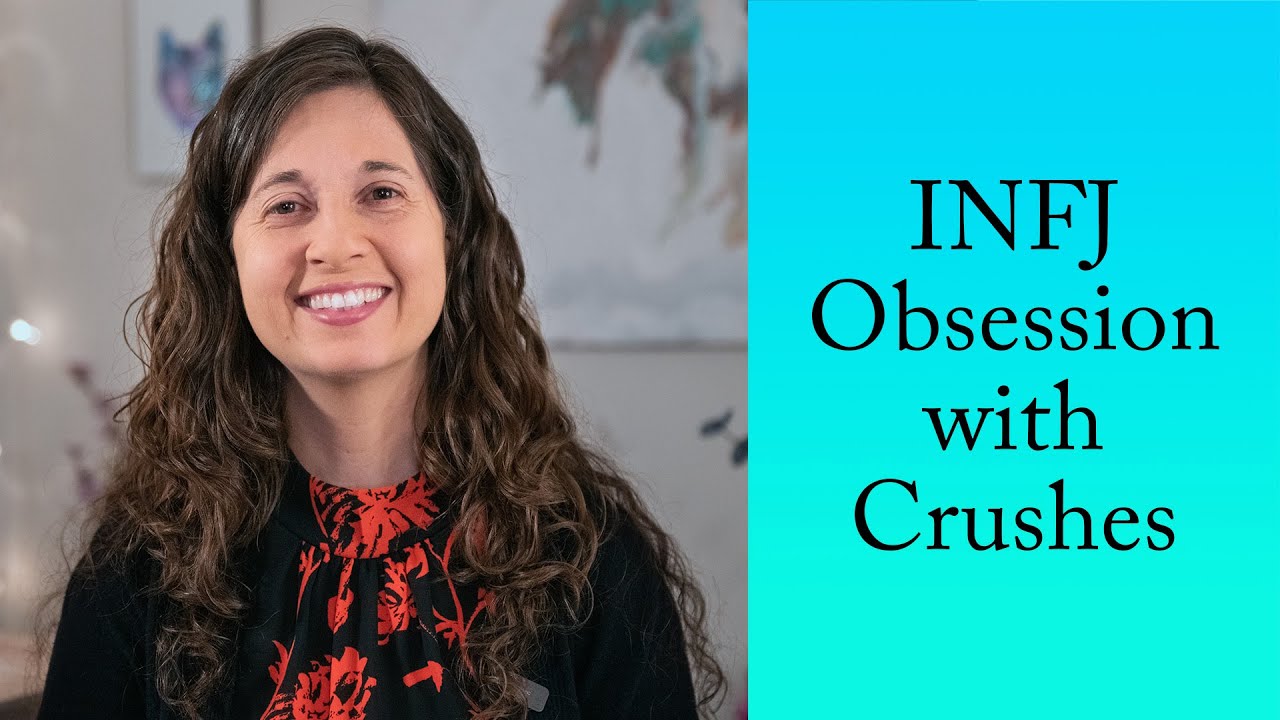Why Do INFJs and INFPs Get Obsessed with Their Crushes?