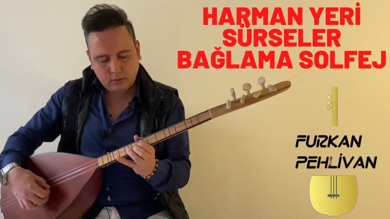 15. DERS | HARMAN YERİ SÜRSELER BAĞLAMA SOLFEJ
