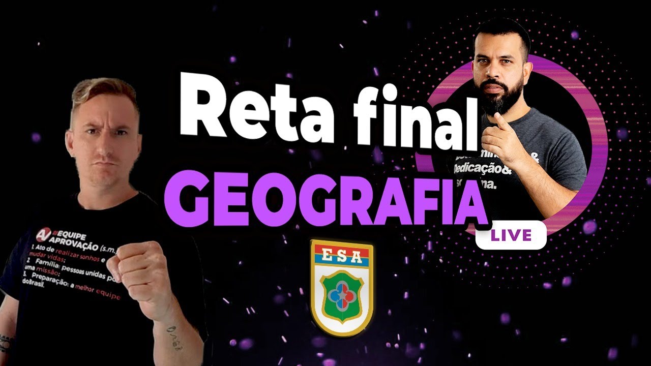 ESA - Reta Final com PTK vulgo Patrick de Geografia