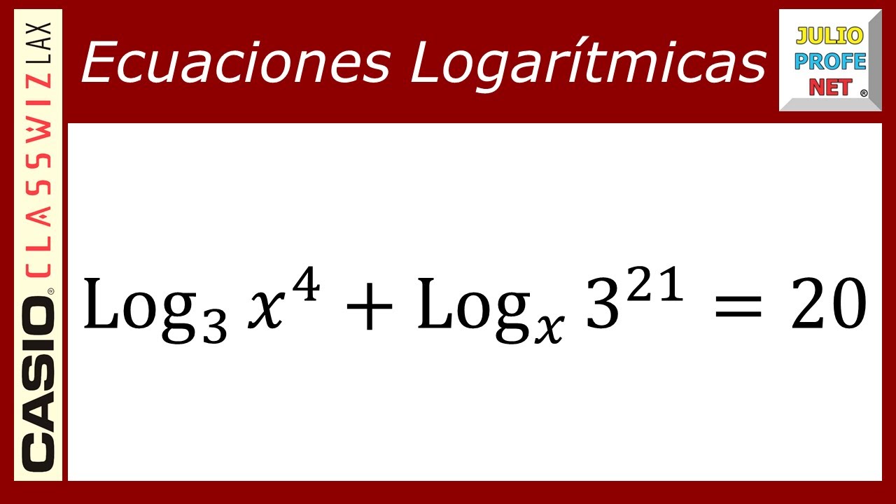 Ecuaciones logarítmicas | Ej. 19 