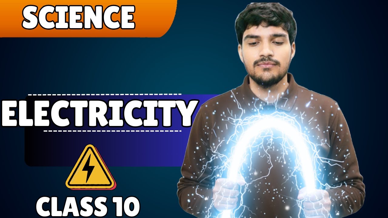 Electricity | Class 10 science | NCERT Covered
