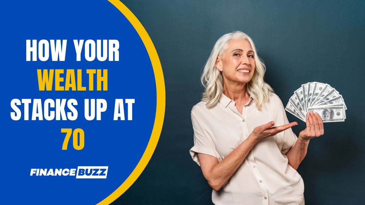 Here&rsquo;s the Average Net Worth of 70-Year-Old Americans (How Do You Compare?)