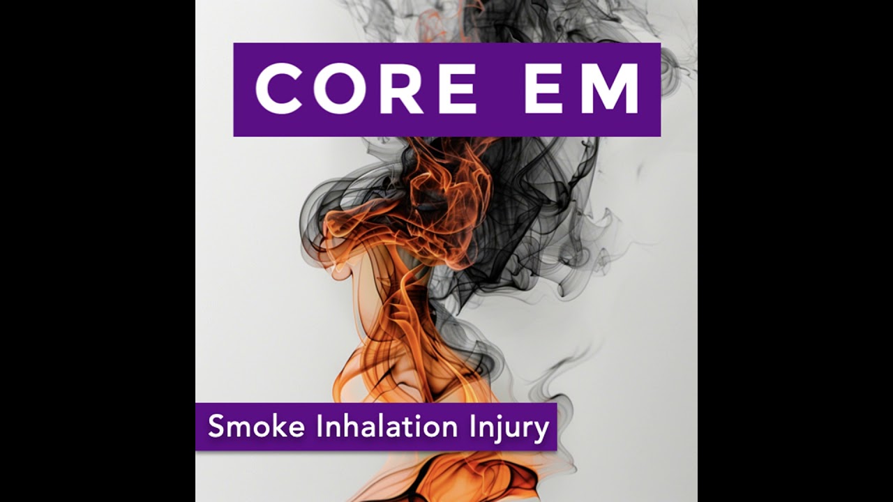 Episode 207: Smoke Inhalation Injury