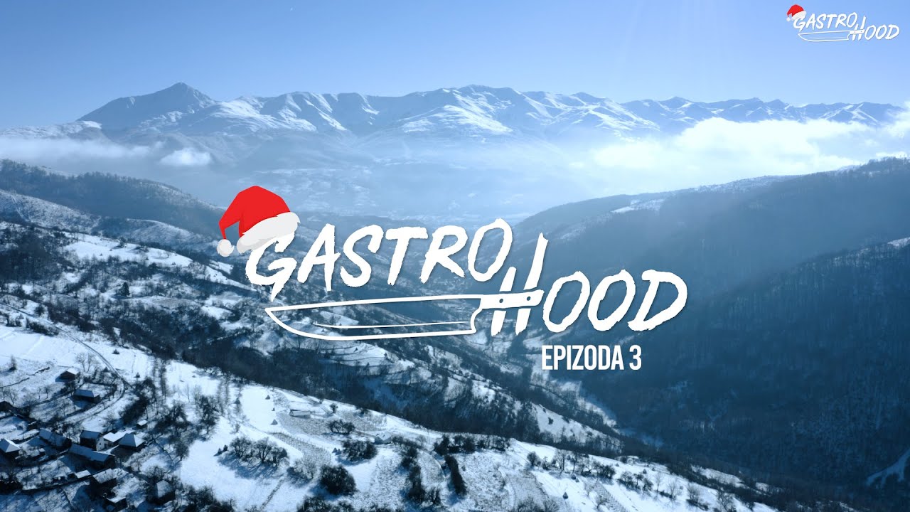 Gastro Hood | E3 | Šarburgeri sa Šar planine | Selo Sušiće | opština Štrpce | KiM