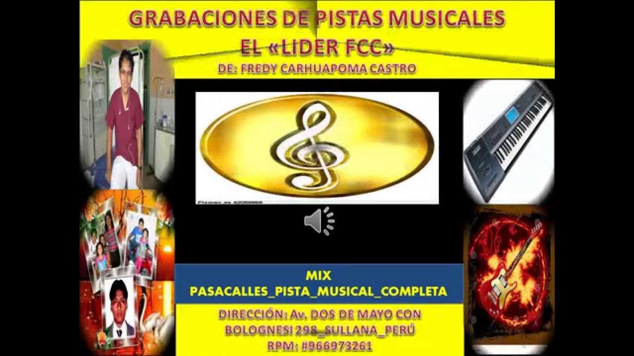 MIX PASACALLES PISTA MUSICAL COMPLETA