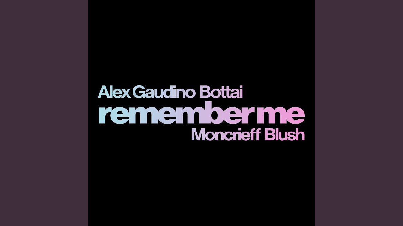 Remember Me