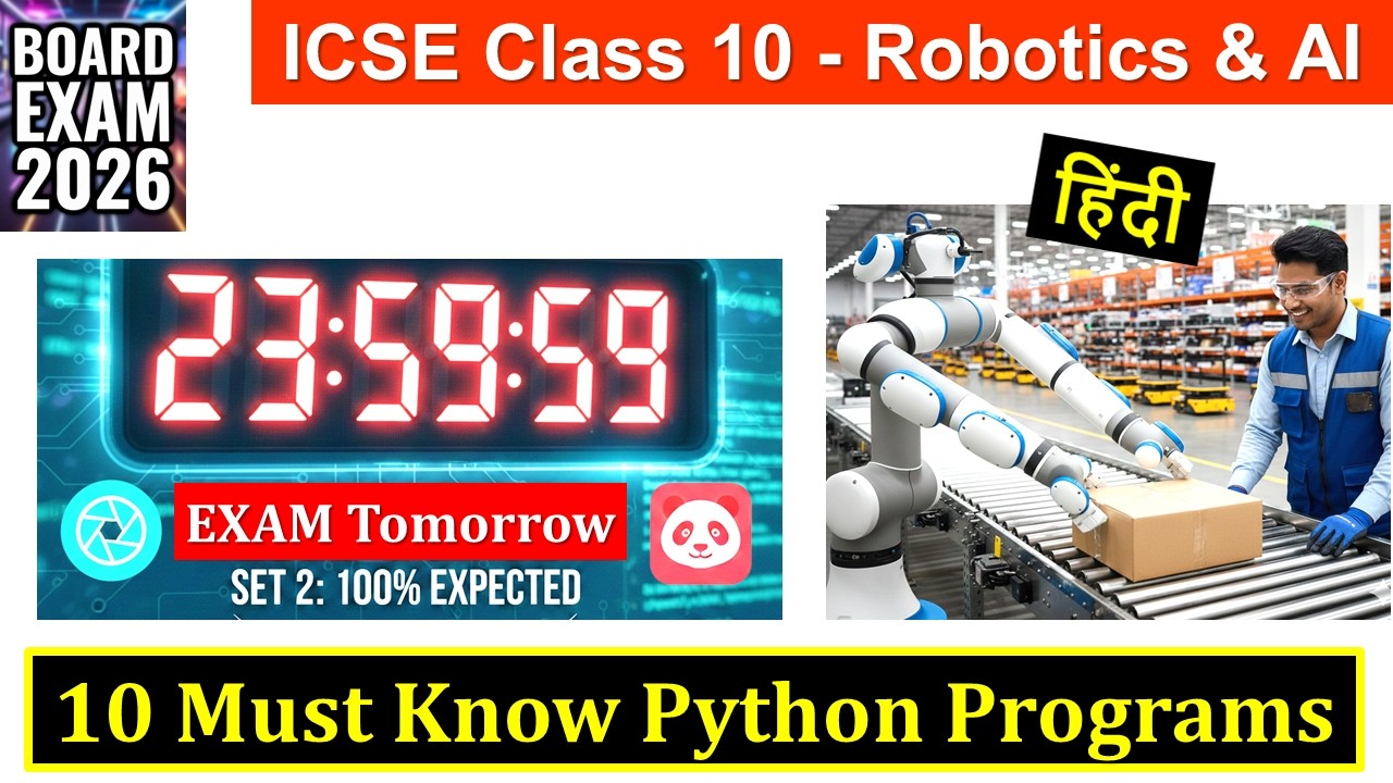 ICSE Class 10 Robotics & AI: 10 MUST-KNOW Python Programs (Set 2) | LMR, PYQ & Case Study Board 2026