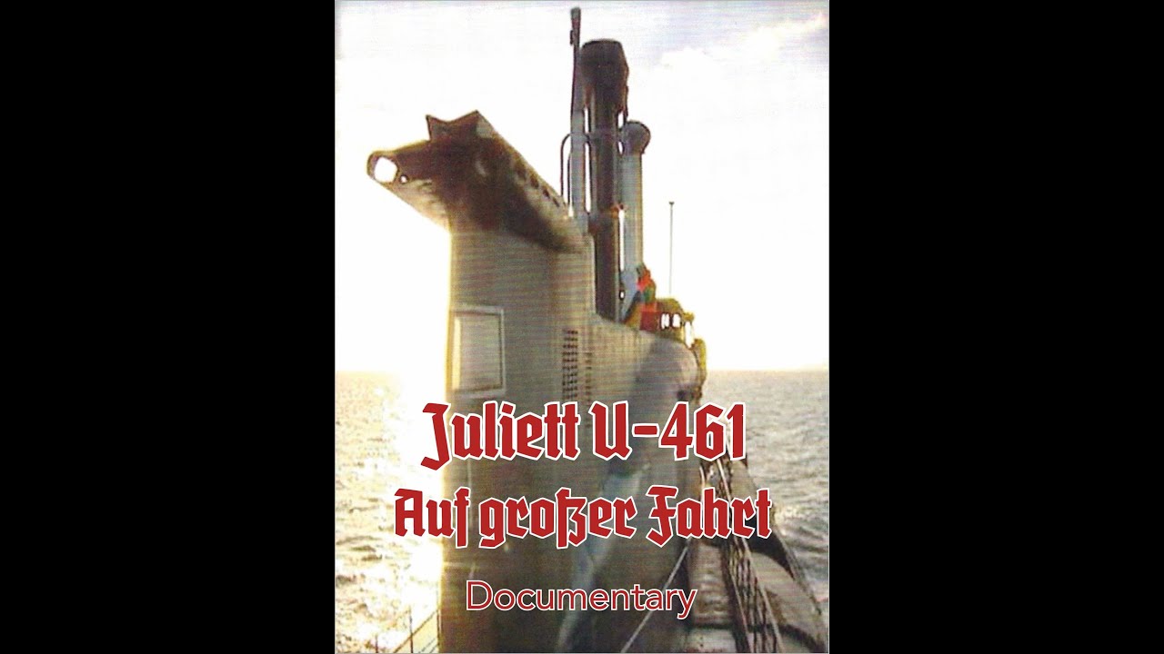 JULIETT U461 - Auf großer Fahrt - Dokumentarfilm