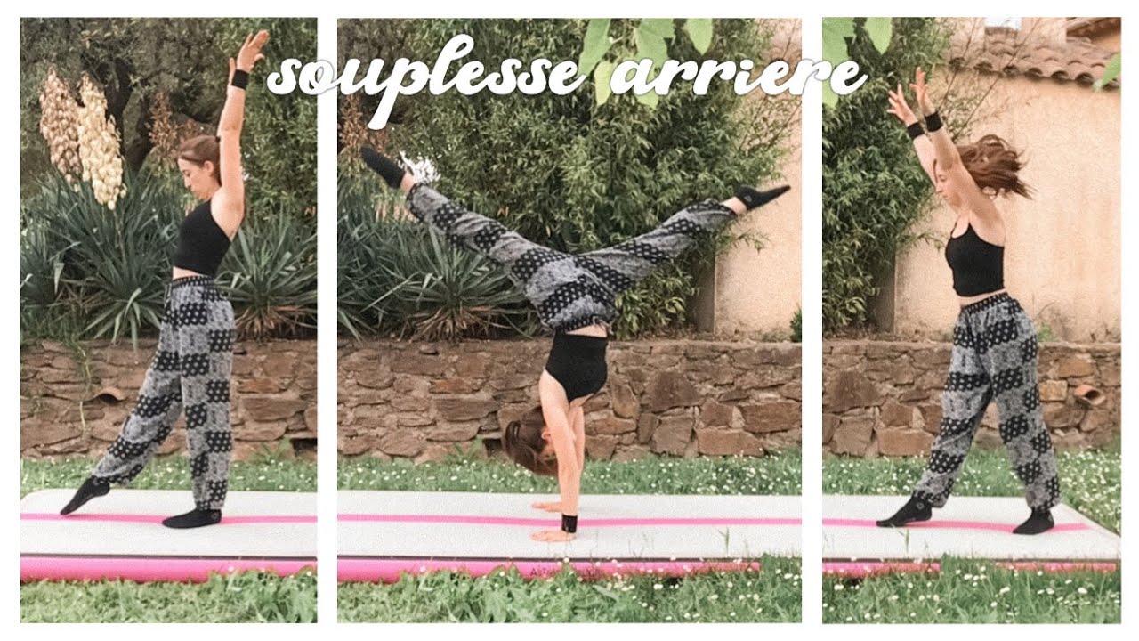 tutoriel : souplesse arrière!