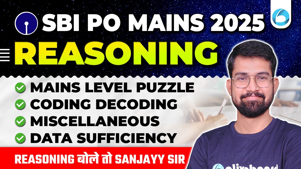 SBI PO Mains Reasoning 2025 | Reasoning Mains Level Puzzles + Coding Decoding + Data Sufficiency