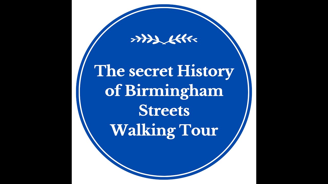Secret History of Birmingham Streets Walking Tour