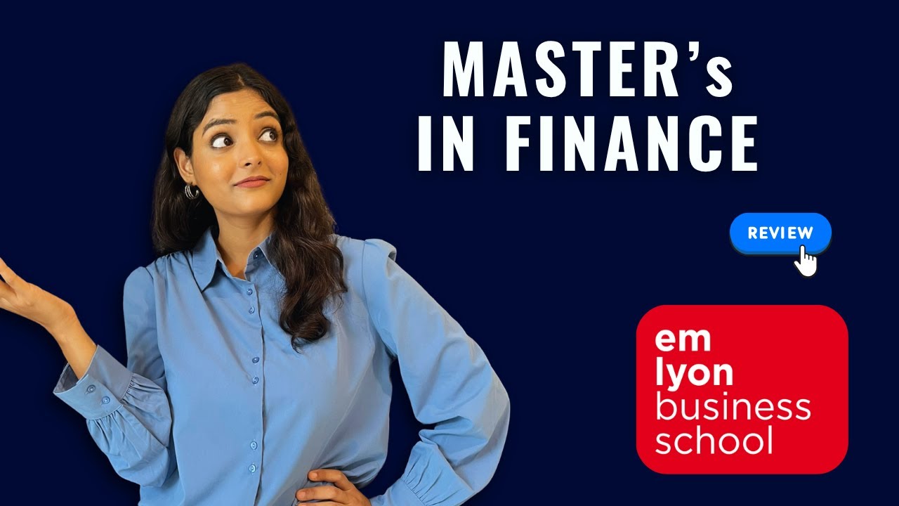 Emlyon MSc in Finance Review | Rankings, Fees, Jobs, Visa & ROI Breakdown (2025)