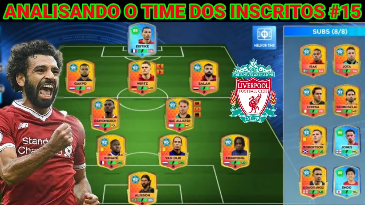 DLS 26 | Analisando o Time dos Inscritos #15 ( Ele tem o Time do Liverpool Full Upado !! )