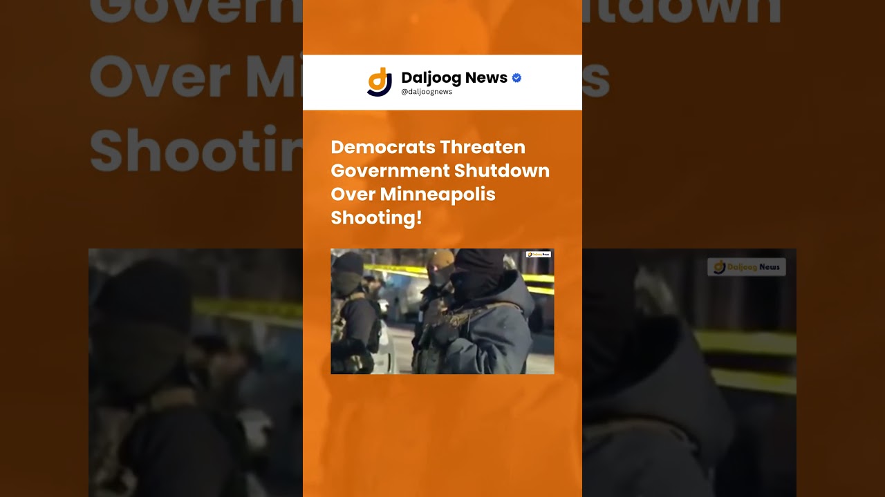 Democrats Threaten Government Shutdown Over Minneapolis Shooting!
