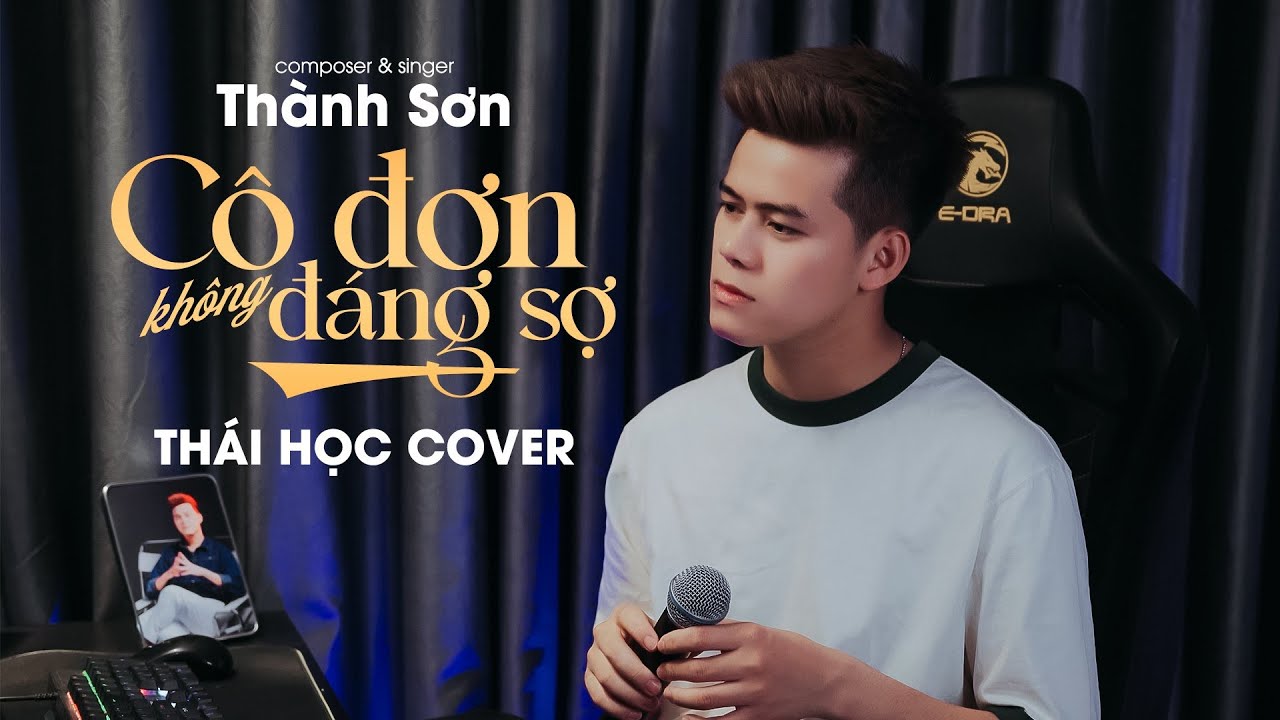 Cô Đơn Không Đáng Sợ - Thành Sơn || Thái Học (Cover) - cô đơn không đáng sợ , cô đơn mà yên bình ...
