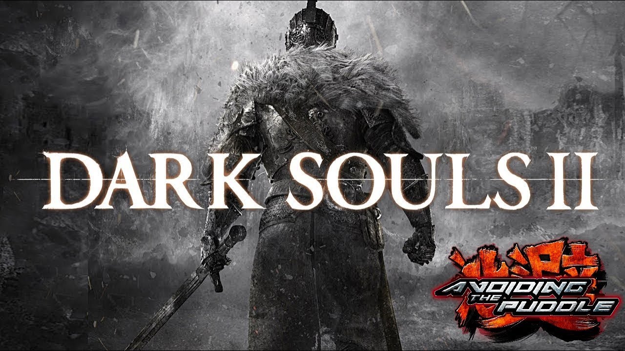 Dark Souls 2, Worst Souls 2 - Aris Revisits the Classic